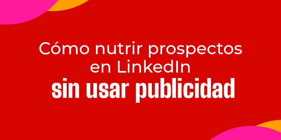 nutrir linkedin