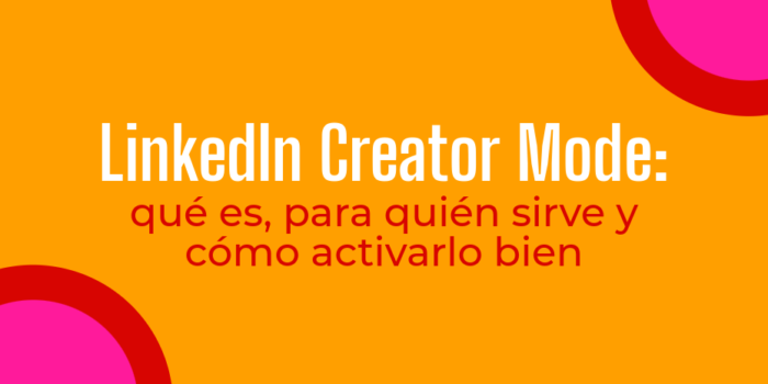 linkedin creator mode