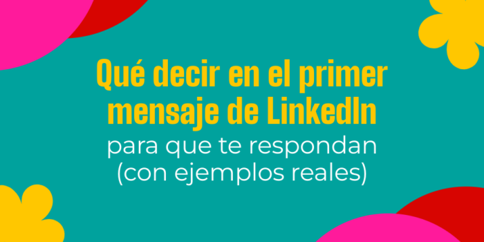 primer mensaje linkedin